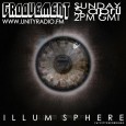 *Illum Sphere on Groovement radio show: Sunday 2pm – 4pm GMT Unity Radio Illum Sphere! As scary as the name sounds, Illum Sphere is actually the alias of very very...