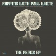 Download: PAUL WHITE // Rapping With Paul White Remix EP + Bonafide Interview Oh Paul White, how we love and cherish you and your relentless beat making. Groovement’s fave mag in de world Bonafide has an exclusive interview with him on the day...